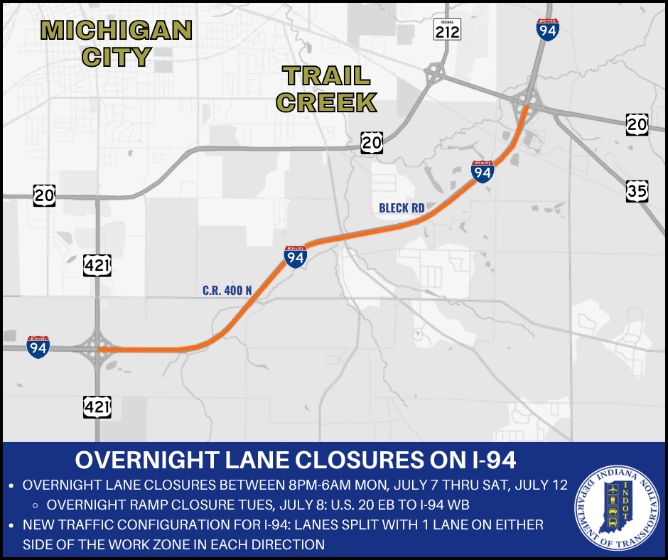 Overnight Closures on I-94 construction between U.S. 421 and U.S. 20/35