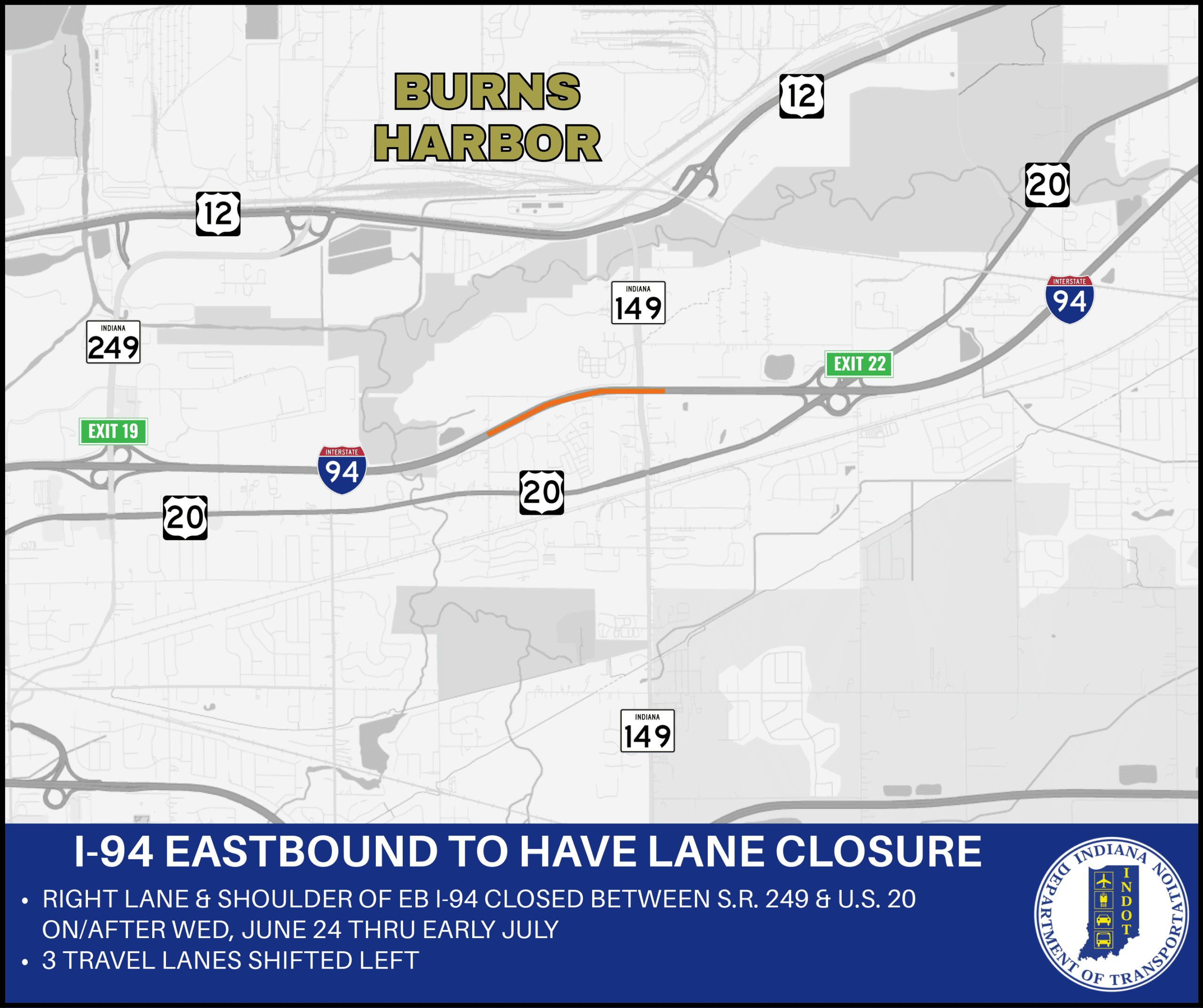 I-94 eastbound to have lane closures between S.R. 249 and U.S. 20